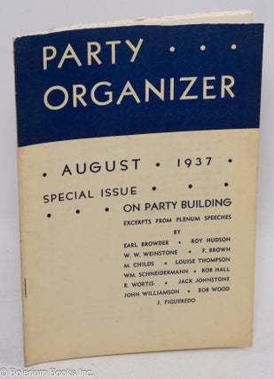 Cat.No: 311925 Party organizer, vol. 10, no. 8, August 1937. Special issue on Party...