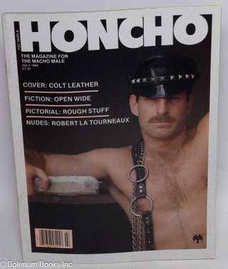 Cat.No: 311983 Honcho: the magazine for the macho male; vol. 3, #2, July 1980. John...