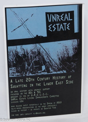 Cat.No: 312009 Unreal estate; a late 20th century history of squatting in the Lower East...