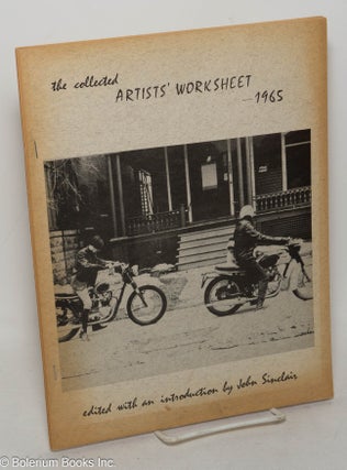 Cat.No: 31209 The Collected Artists' Worksheet 1965. John Sinclair, Jim Semark...