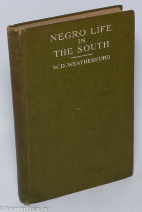 Cat.No: 312111 Negro Life in the South: present conditions and needs. Willis Duke...