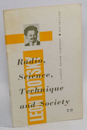 Cat.No: 312134 Radio, science, technique and society. Translated by Leonard Hussey from...