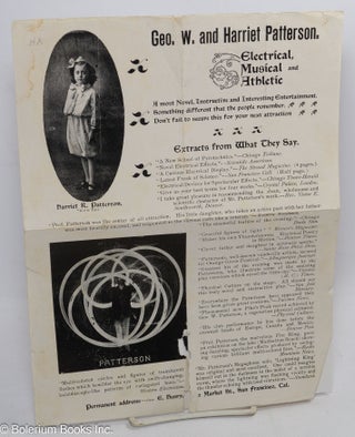 Cat.No: 312204 Geo. W. and Harriet Patterson. Electrical, Musical and Athletic. A most...