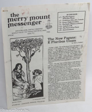 Cat.No: 312245 The merry mount messenger; newsletter of the Thomas Morton Alliance,...