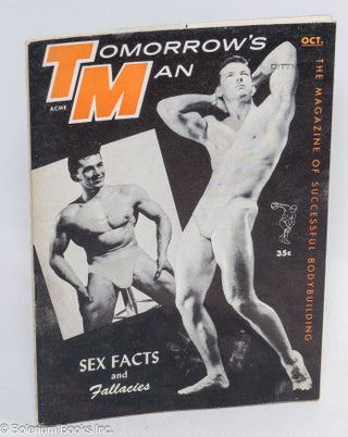 Cat.No: 312275 Tomorrow's Man: the magazine of successful bodybuilding; vol. 6, #10,...