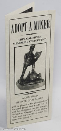 Cat.No: 312293 Adopt a miner; the coal miner memorial statue fund