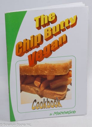 Cat.No: 312342 The chip butty vegan. Maz the Gob