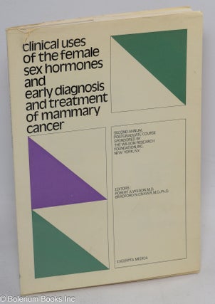 Cat.No: 312443 Clinical uses of the female sex hormones and early diagnosis and treatment...