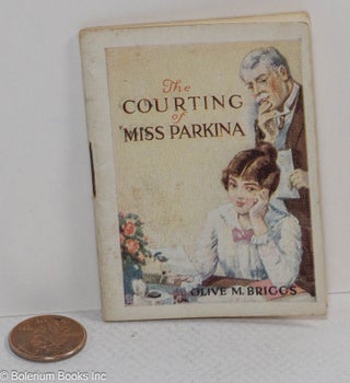 Cat.No: 312459 The Courting of Miss Parkina. Olive M. Briggs