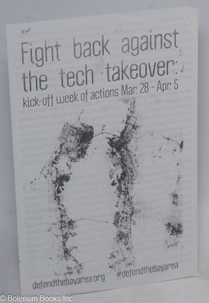 Cat.No: 312469 Fight back against the tech takeover. Kick-off week of actions Mar 28-Apr....
