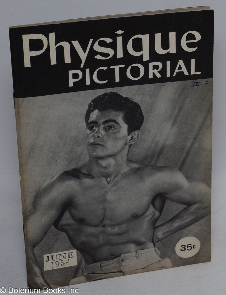 Physique Pictorial vol. 4, #2, June 1954 | Bob Mizer, Steve Reeves ...