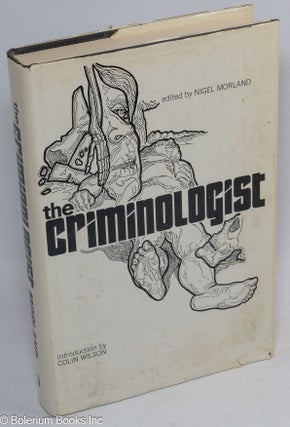 Cat.No: 312727 The criminologist. Nigel Morland, intro Colin Wilson