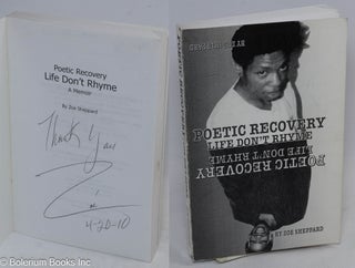 Cat.No: 312740 Poetic recovery life don't rhyme. Zoe Sheppard