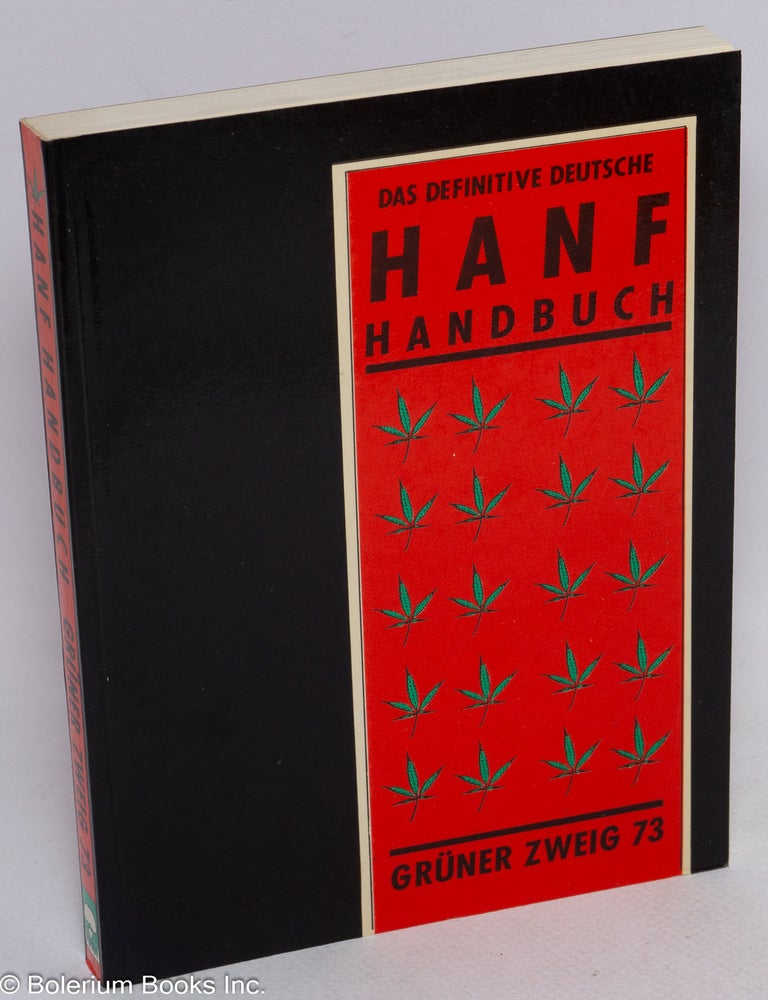 Cat.No: 312935 Das definitive deutsche Hanf-Handbuch. Hainer Hai, Werner Pieper.