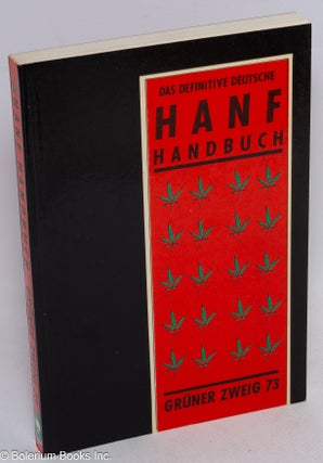 Cat.No: 312935 Das definitive deutsche Hanf-Handbuch. Hainer Hai, Werner Pieper