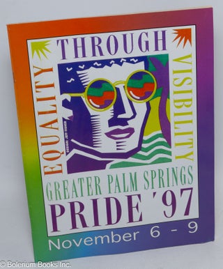 Cat.No: 312940 Greater Palm Springs Pride '97: Equality Through Visibility