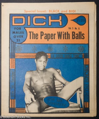 Cat.No: 312997 Dick: the paper with balls vol. 5, #6: Special Issue: Black & Big!