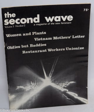 Cat.No: 313155 The Second Wave: a magazine of the new feminism; vol. 3, # 2. Cyndi Baron,...