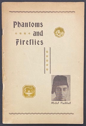 Cat.No: 313265 Phantoms and Fireflies. Abdul Haddad