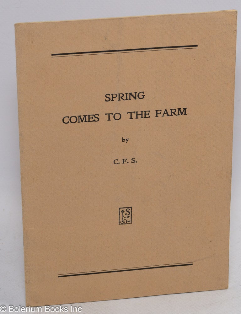 Cat.No: 313425 Spring Comes to the Farm. C F. S.