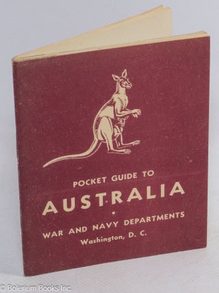 Cat.No: 313453 A Pocket Guide to Australia. Services of Supply Special Service Division,...