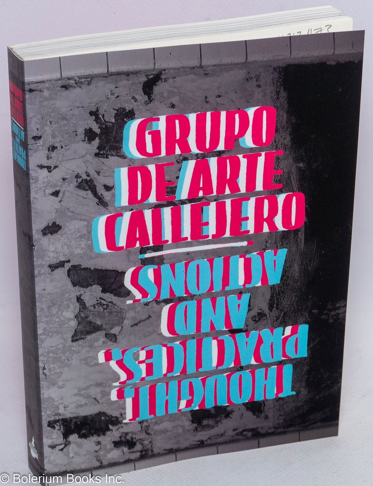 Cat.No: 313473 Grupo de arte Callejero; thoughts, practices, and actions