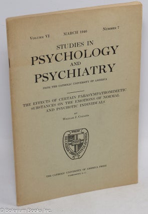 Cat.No: 313495 Studies in psychology and psychiatry, vol. VI, no. 7 (March 1946). The...