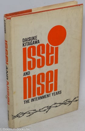 Cat.No: 31353 Issei and Nisei: the internment years. Daisuke Kitagawa