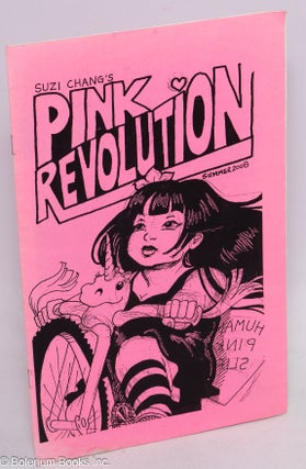 Cat.No: 313666 Pink Revolution 'zine Summer 2008. Suzi aka Juicy Galore Chang, Fraulein...
