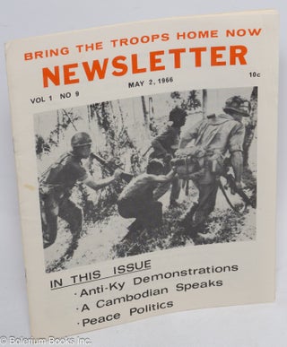 Cat.No: 313737 Bring the Troops Home Now Newsletter: Vol. 1, no. 9 (May 2, 1966