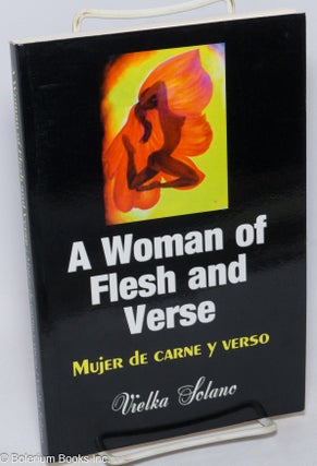 Cat.No: 313800 A woman of flesh and verse / Mujer de carne y verso. Vielka Solano