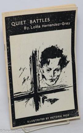 Cat.No: 313811 Quiet battles. Lolita Hernandez-Gray