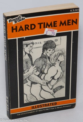 Cat.No: 313898 Hard Time Men: illustrated. cover and Anonymous, Adam
