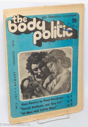 Cat.No: 313953 The Body Politic: gay liberation newspaper; #5, July - August, 1972: New...