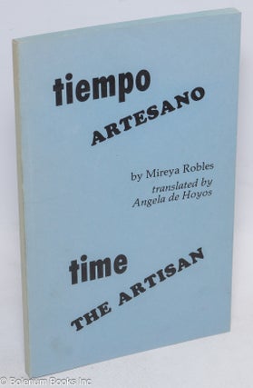 Cat.No: 313986 Tiempo artesano / Time the artisan poesia. Mireya Robles