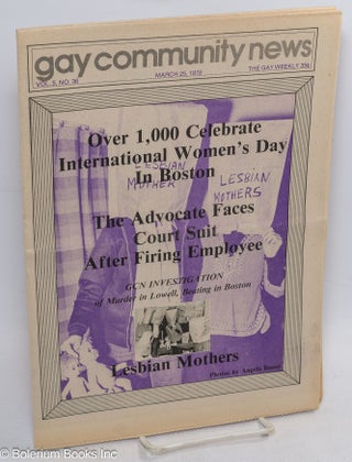 Cat.No: 314033 GCN: Gay Community News; the gay weekly; vol. 5, #36, March 25, 1978:...