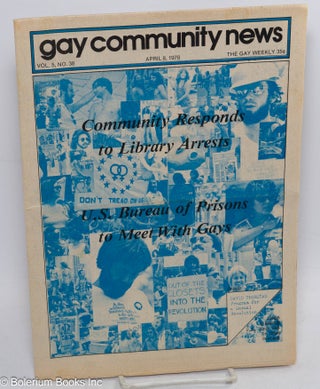 Cat.No: 314035 GCN: Gay Community News; the gay weekly; vol. 5, #38, April 8, 1978: US...