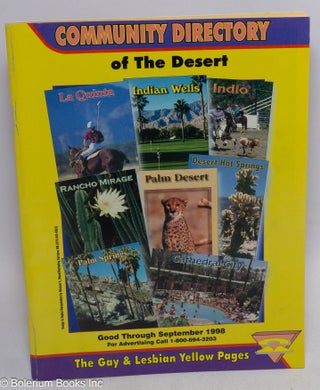 Cat.No: 314047 Community Directory of the Desert: the gay & lesbian yellow pages. Good...