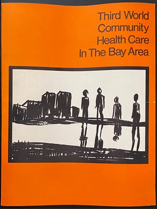 Cat.No: 314161 Third World community health care in the Bay Area (Interior title: Third...