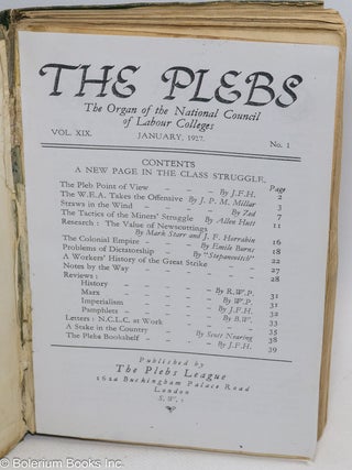 The Plebs: The Organ of the National Council of Labour Colleges; Vol. XIX No. 1, January, 1927 [through] No. 12, December, 1927 -[plus]- Vol. XVIII No. 12, December 1926 (i.e., 1927 complete plus preceeding month from 1926).