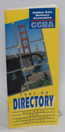 Cat.No: 314343 Golden Gate Business Association 1991-1992 directory of business and...