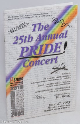 Cat.No: 314380 The 25th Annual Pride Concert: featuring the San Francisco Gay Men's...