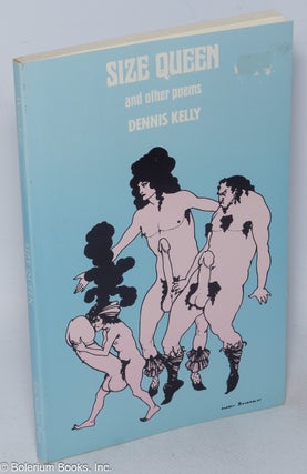 Cat.No: 31443 Size Queen and other poems. Dennis Kelly