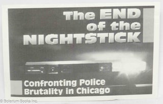 Cat.No: 314470 The end of the nightstick; confronting police brutality in Chicago...
