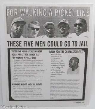 Cat.No: 314484 These five men could go to jail for walking a picket line [handbill