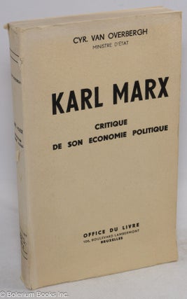 Cat.No: 314499 Karl Marx: Critique de son Economie Politique. Cyr Van Overbergh