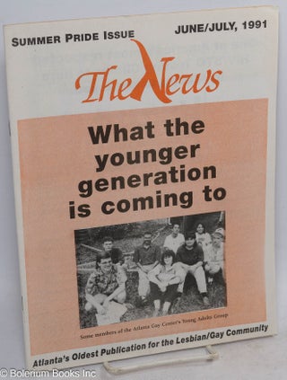 Cat.No: 314543 The News: vol. 7, #5, June/July, 1991: What the Younger Generation is...