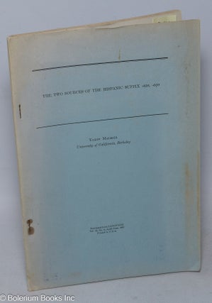 Cat.No: 314666 The Two Sources of the Hispanic Suffix -azo, -aco. Reprinted from...