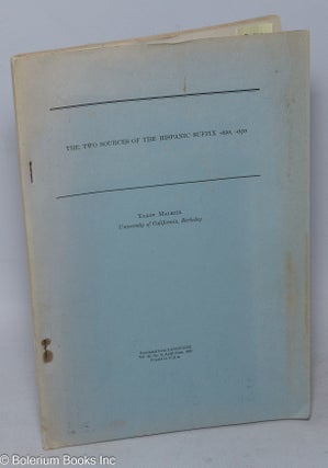 Cat.No: 314666 The Two Sources of the Hispanic Suffix -azo, -aco. Reprinted from...