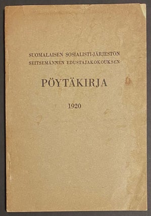 Cat.No: 314690 Suomalaisen Sosialisti-järjestön seitsmannen Edustajakokouksen. ...